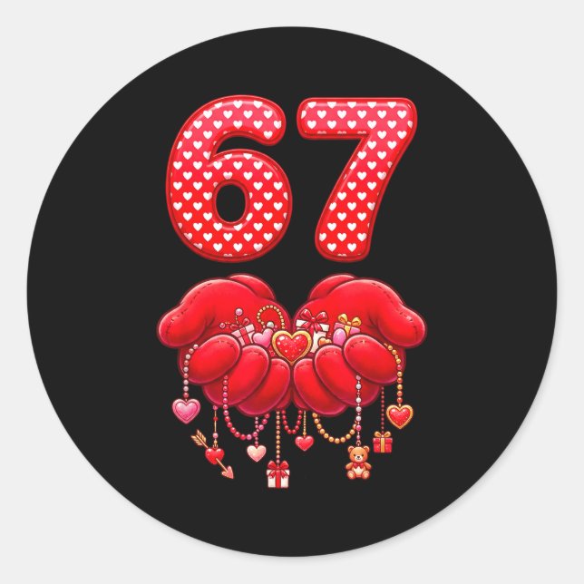 Valentines Day Funny 67 Six Seven Valentine Heart  Classic Round Sticker (Front)