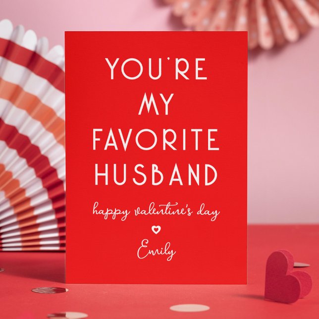 Valentine's Day Funny You're My Favourite Husband Holiday Card (Creator Uploaded)