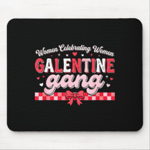 Valentines day galentines gang funny valentine mouse pad