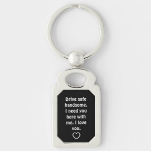 Valentine's Day Gifts for Men Drive Safe Key Ring