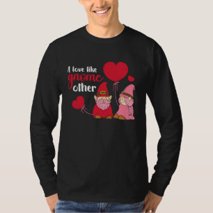 Valentine's Day Gnome Dwarfs Partner Couple Love H T-Shirt