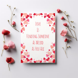 Valentine's Day Heart Frame   Weird Together Card