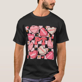 Valentines Day Heart Paediatrics Pt Therapist Phys T-Shirt