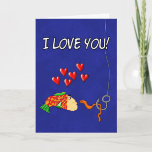 Valentine's Day Humor I Love You Fish and Bait Holiday Card