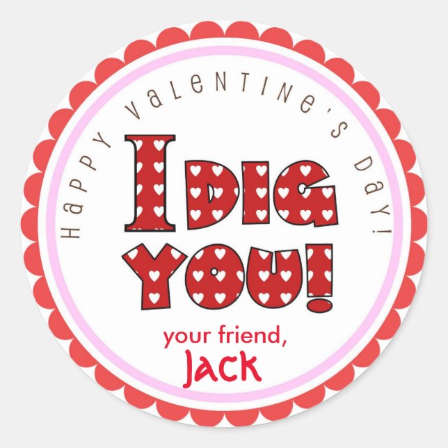 Valentine's Day I dig you stickers (Front)