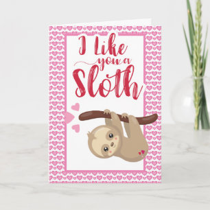 Valentine's Day I like you A Sloth Holiday Card