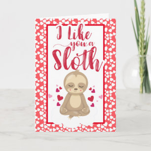 Valentine's Day I like you A Sloth Love Holiday Card