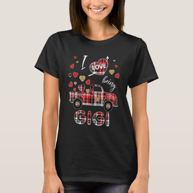 Valentine's Day I Love Being Gigi Red Plaid Truck  T-Shirt (Front)