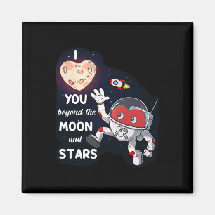Valentines Day I Love You Beyond The Moon And Star Magnet