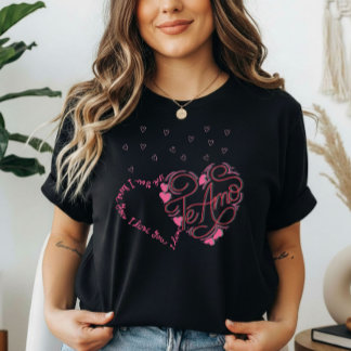 Valentine's Day "I Love You - Te Amo" Bi-lingual T-Shirt