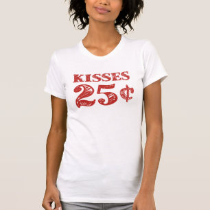 Valentine's Day Kisses 25 Cents T-Shirt