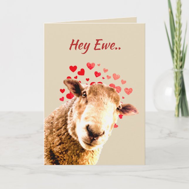 Valentine's Day Love Ewe  Funny Sheep Animal Holiday Card (Front)