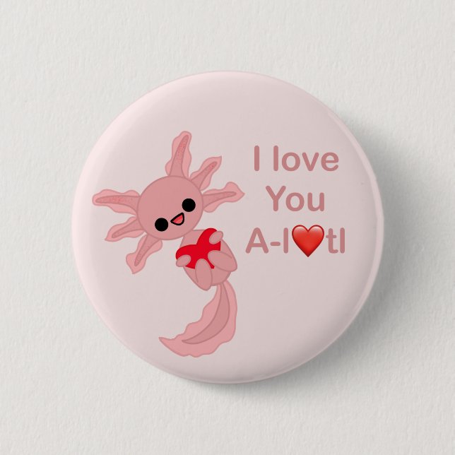 Valentine's Day Love Heart Axolotl Pin-On Button (Front)
