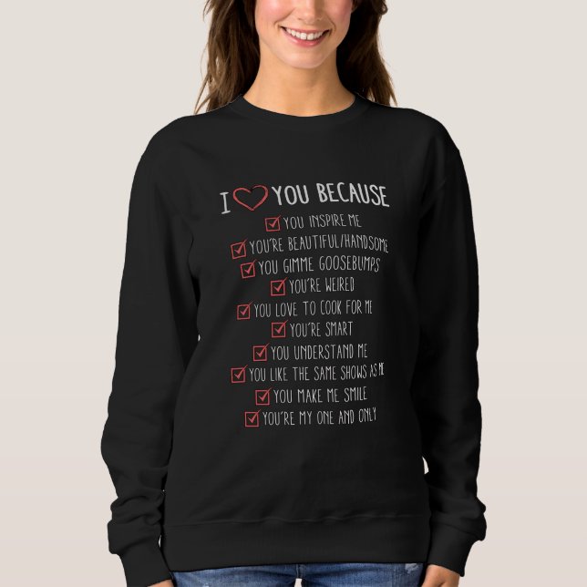 Valentine's Day Love Heart Couples Funny Gift Idea Sweatshirt (Front)