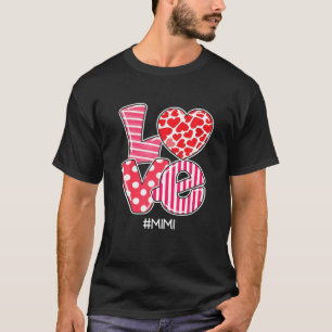 Valentines Day Love Mimi Hearts Funny Matching Fam T-Shirt