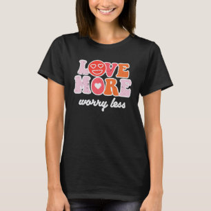 Valentines Day Love More And Smile Retro Women T-Shirt