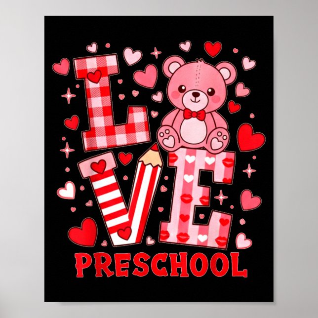 Valentine's Day Love Pre School Teacher  Poster (Front)