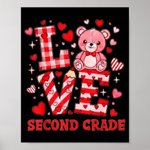 Valentine's Day Love Second Grade Teacher Poster