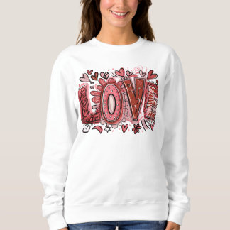Valentine's Day LOVE Sweatshirt