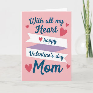 Valentines Day Mom Card
