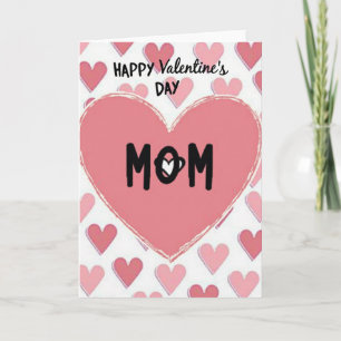 Valentines Day Mom Heart Card