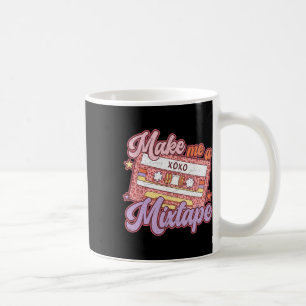 Valentines Day Music Retro Groovy Make Me A Mixtap Coffee Mug