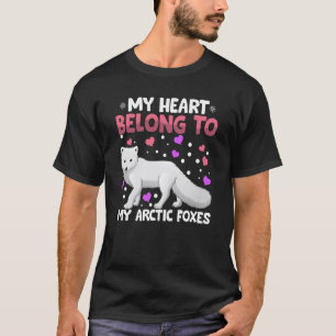 Valentines Day My Heart Belong to My Arctic Foxes T-Shirt