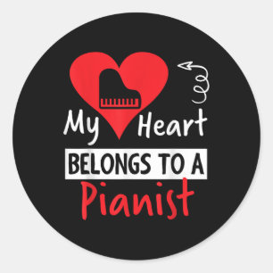 Valentines Day - My Heart Belongs To A Pianist Classic Round Sticker