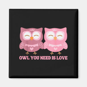 Valentines Day Owl You Need Is Love _ Cute Valenti Magnet