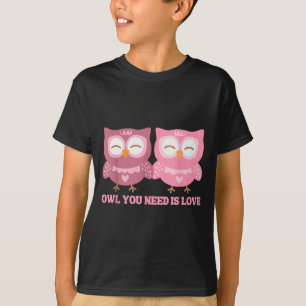 Valentines Day Owl You Need Is Love _ Cute Valenti T-Shirt