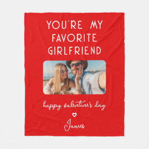 Valentines Day Photo You're My Favourite Girlfrien Fleece Blanket