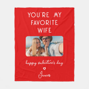 Valentine's Day Photo You're My Favourite Wife Fleece Blanket