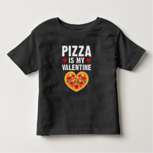 Valentines Day Pizza Fast Food Lover Toddler T-Shirt