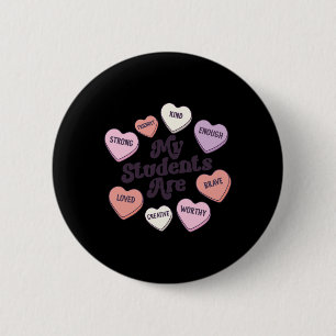 Valentines Day Positive Affirmations Candy Hearts 6 Cm Round Badge