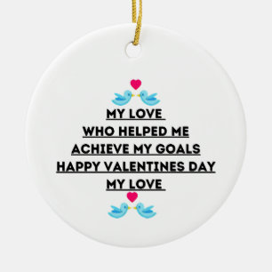Valentine's day quotes Love quotes   Ceramic Ornament