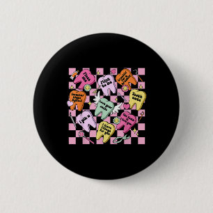 Valentines Day Retro Teeth Dentist Dental Hygienis 6 Cm Round Badge