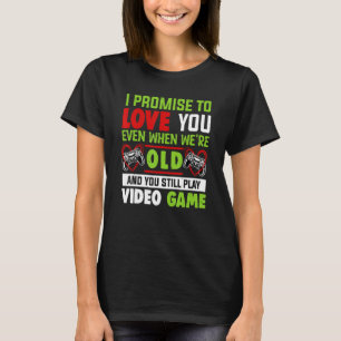 Valentine's Day Saying Video Gamers Quote Graphic T-Shirt