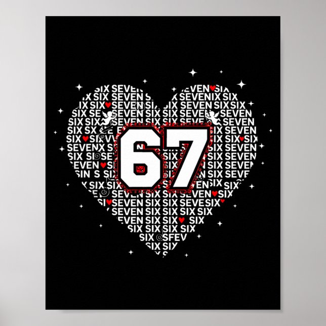 Valentines Day Six Seven 67 Meme 6 7 Heart Boys Gi Poster (Front)