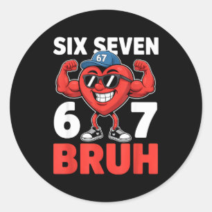 Valentines Day Six Seven Bruh 67 Meme Funny Valent Classic Round Sticker