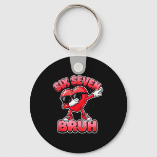 Valentines day six seven bruh 6 7 meme dab heart key ring