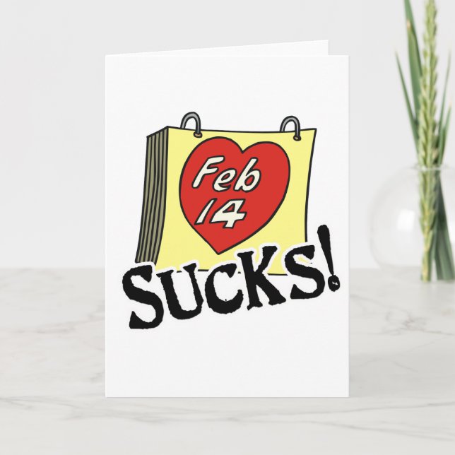 Valentine's Day Sucks Holiday Card (Front)