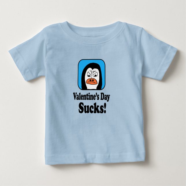 Valentine's Day Sucks Penguin Baby T-Shirt (Front)