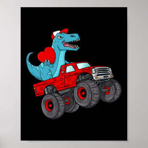 Valentines Day T Rex Riding Monster Truck Toddler  Poster