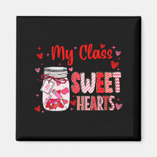 Valentines Day Teacher Kids My Cl Is Full Of Sweet Magnet
