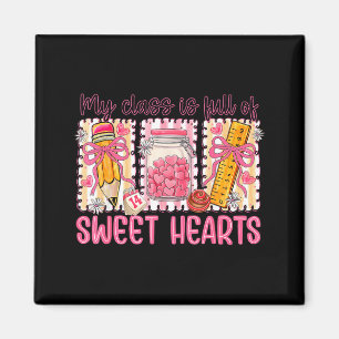 Valentines Day Teacher Kids My Cl Is Full Of Sweet Magnet