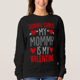 Valentines Day Toddler Boys Mommy Is My Valentine  Sweatshirt