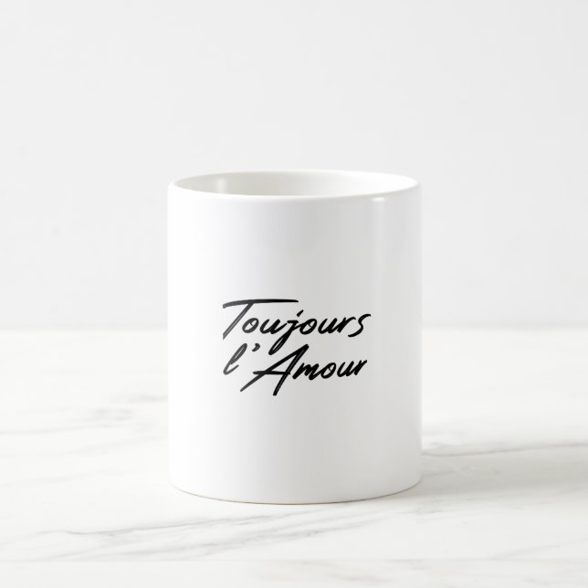 Valentine's Day - Toujours L'Amour Coffee Mug (Center)