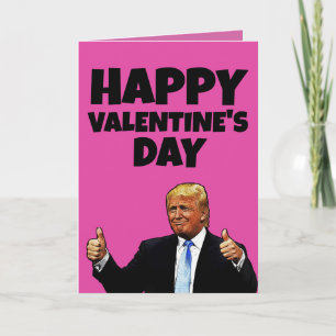 VALENTINE'S DAY TRUMP GREETING CARD