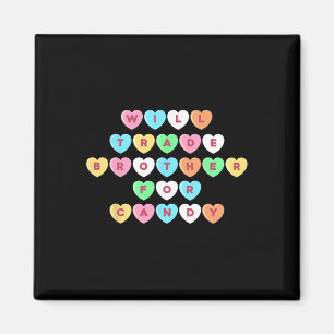 Valentines Day Will Trade Brother For Candy Fun Gi Magnet
