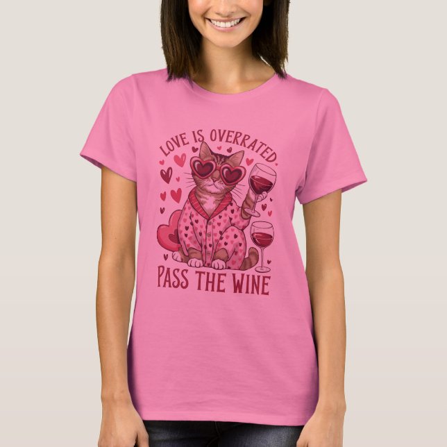 Valentines Day (wine) T-Shirt (Front)